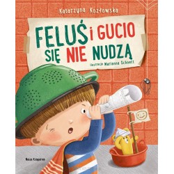 Feluś i Gucio się nie nudzą