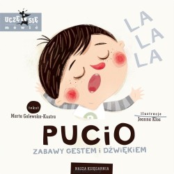 Pucio. Zabawy gestem i...